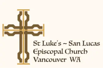 St Luke's ~ San Lucas Episcopal Church Vancouver WA